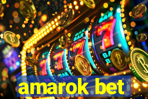 amarok bet